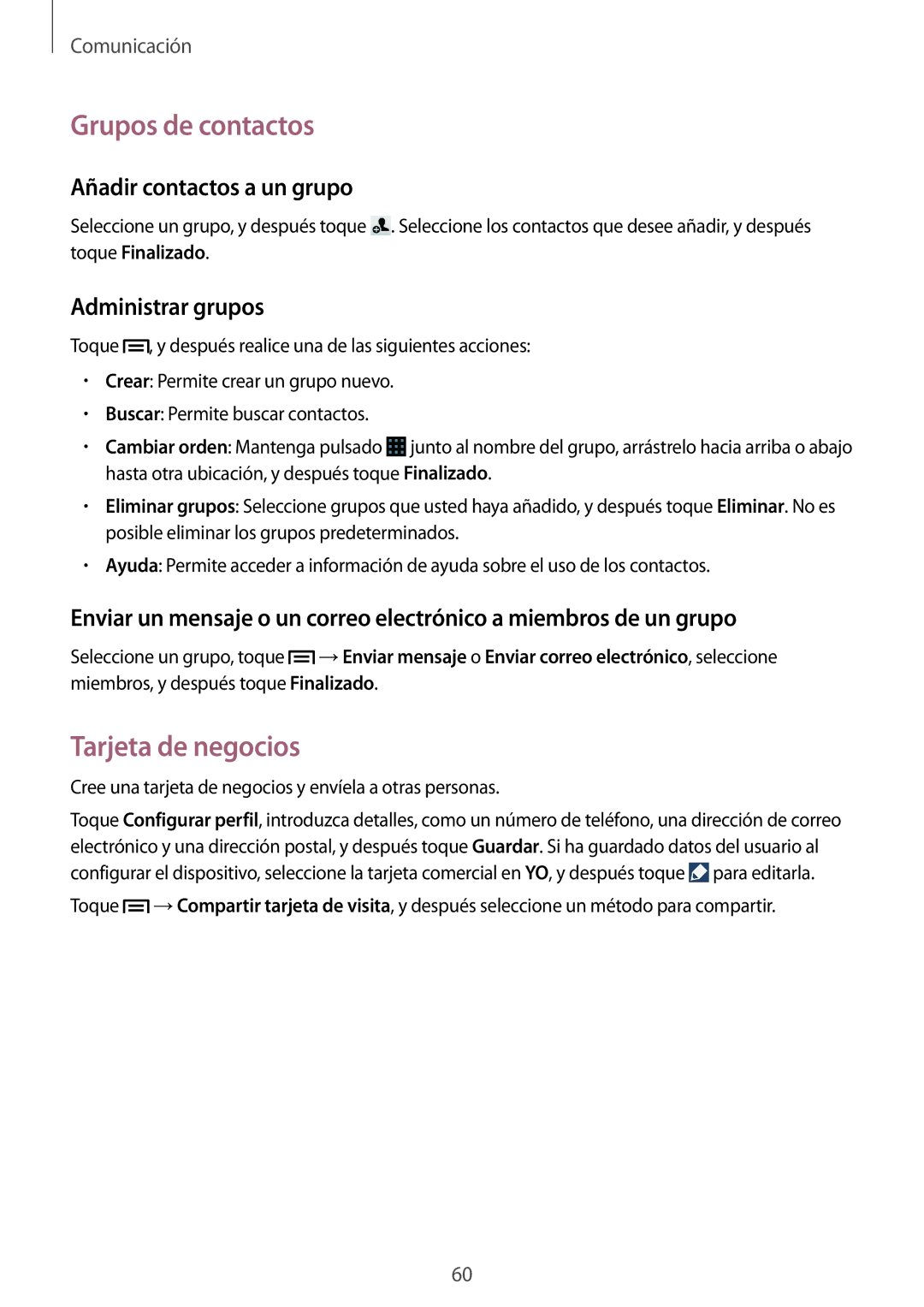 Samsung GT-I9506ZKAATL manual Grupos de contactos, Tarjeta de negocios, Añadir contactos a un grupo, Administrar grupos 