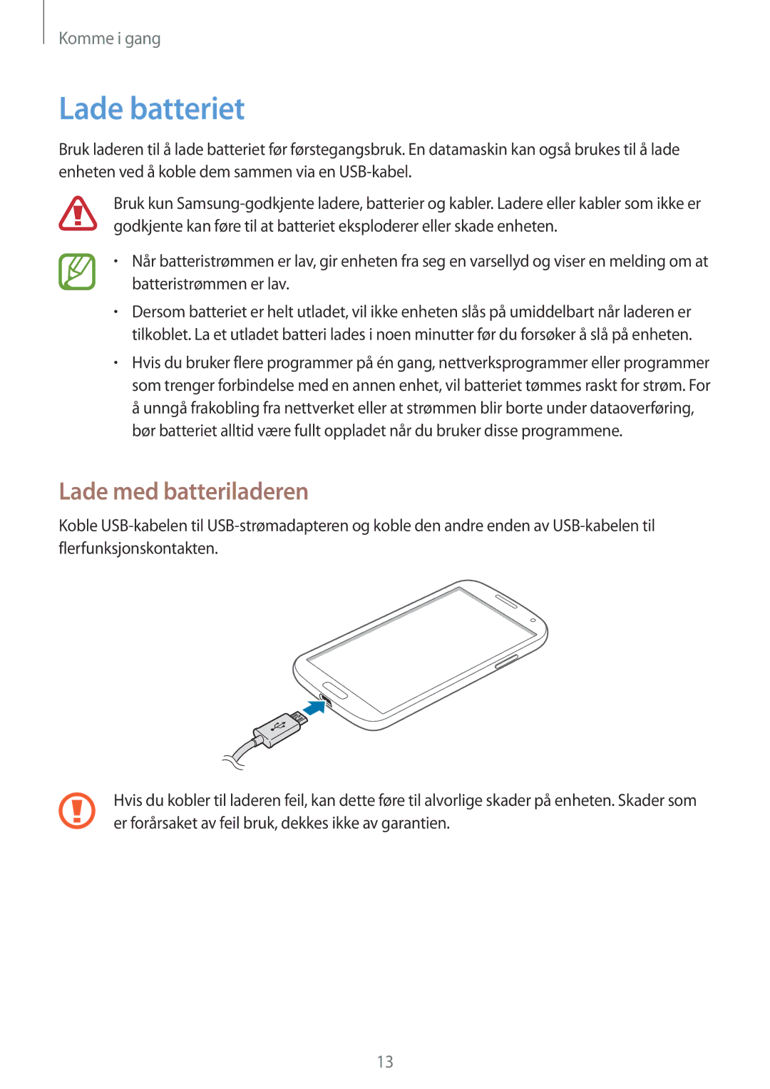 Samsung GT-I9506ZSANEE, GT-I9506DKYNEE manual Lade batteriet, Lade med batteriladeren 