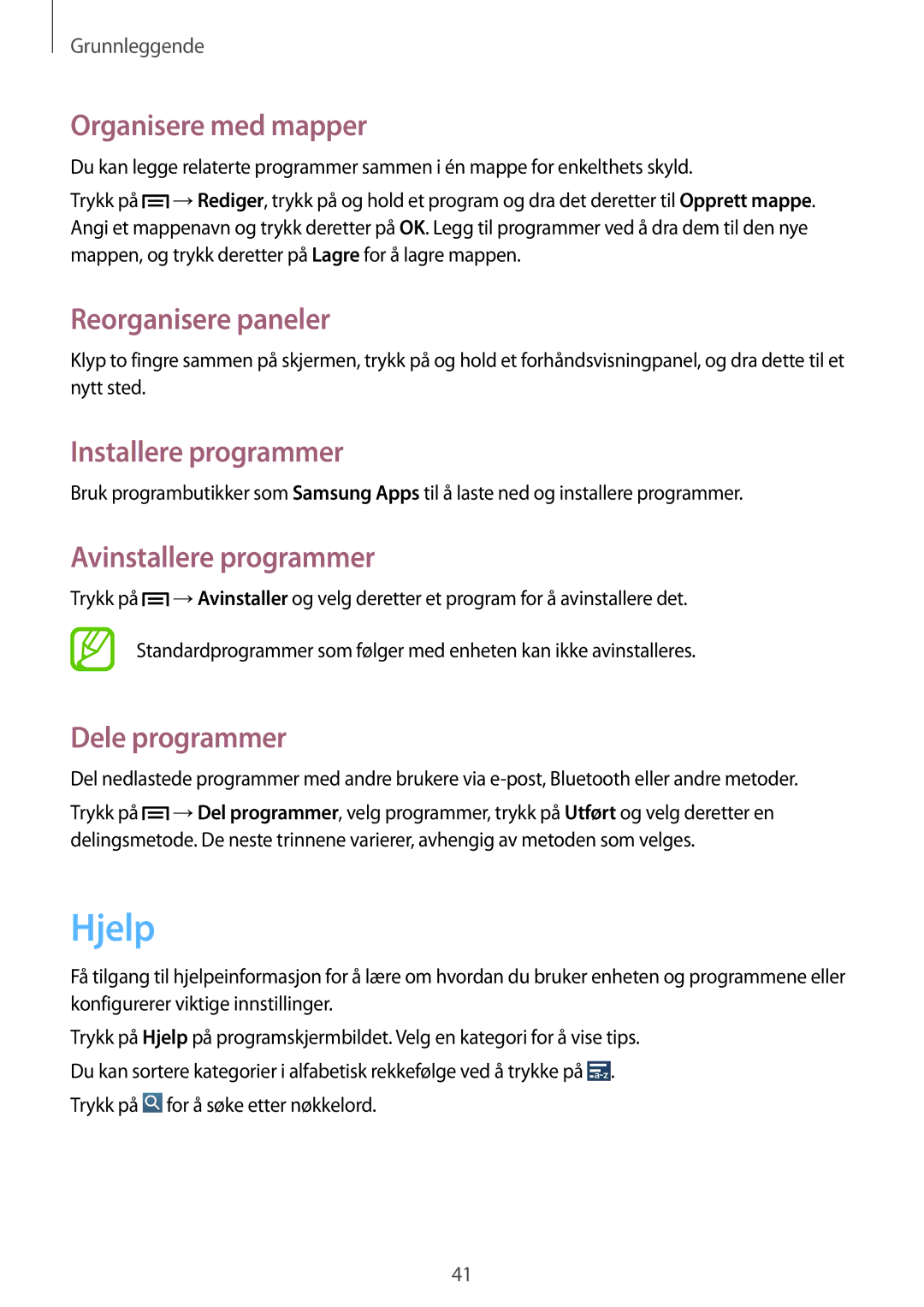 Samsung GT-I9506ZSANEE manual Hjelp, Organisere med mapper, Installere programmer, Avinstallere programmer, Dele programmer 