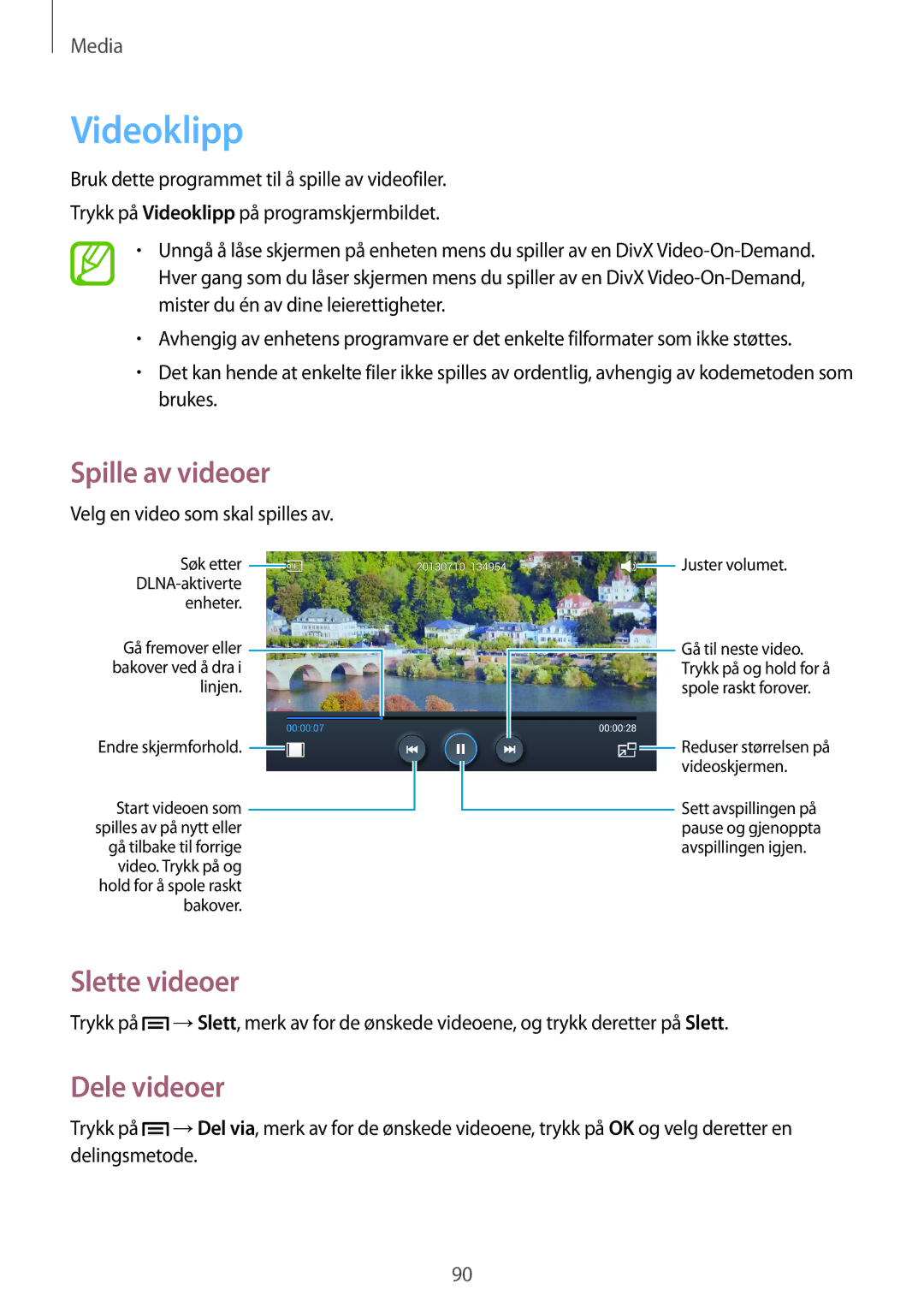 Samsung GT-I9506DKYNEE, GT-I9506ZSANEE manual Videoklipp, Slette videoer, Dele videoer, Velg en video som skal spilles av 