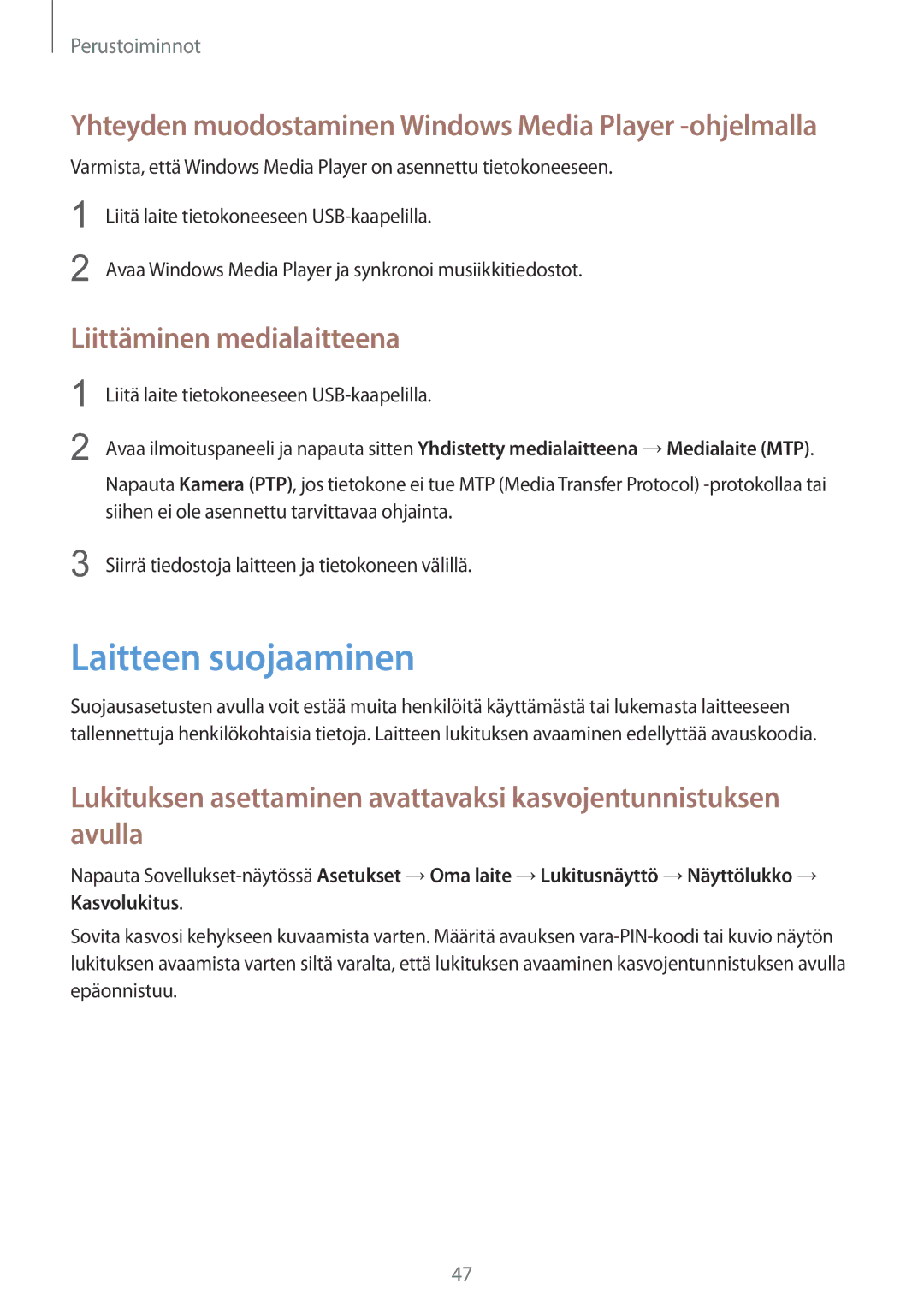 Samsung GT-I9506ZSANEE, GT-I9506DKYNEE manual Laitteen suojaaminen, Liittäminen medialaitteena 