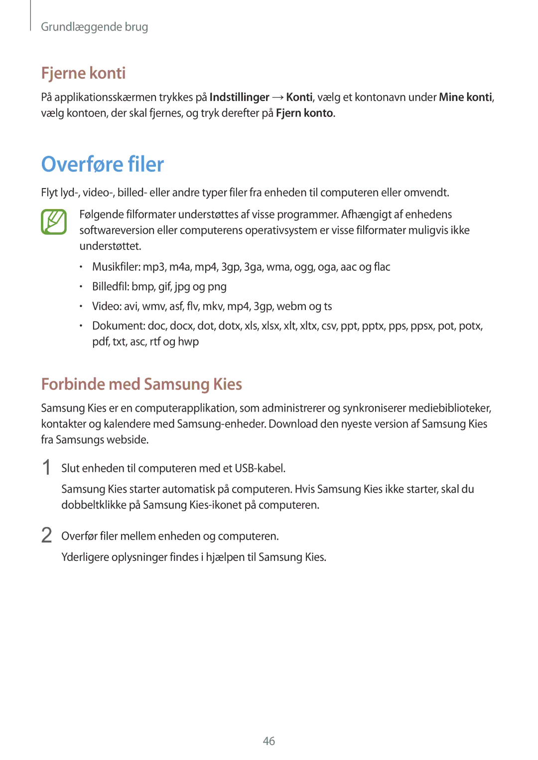 Samsung GT-I9506DKYNEE, GT-I9506ZSANEE manual Overføre filer, Fjerne konti, Forbinde med Samsung Kies 