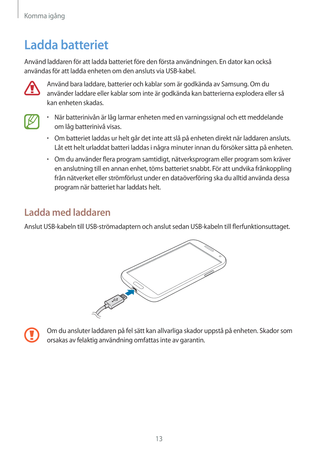 Samsung GT-I9506ZSANEE, GT-I9506DKYNEE manual Ladda batteriet, Ladda med laddaren 