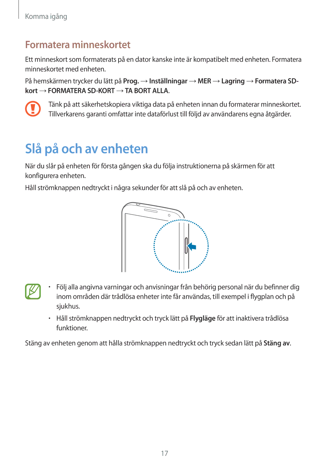 Samsung GT-I9506ZSANEE, GT-I9506DKYNEE manual Slå på och av enheten, Formatera minneskortet 