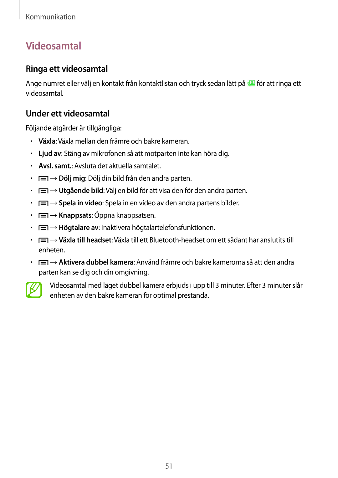 Samsung GT-I9506ZSANEE, GT-I9506DKYNEE manual Videosamtal, Ringa ett videosamtal, Under ett videosamtal 