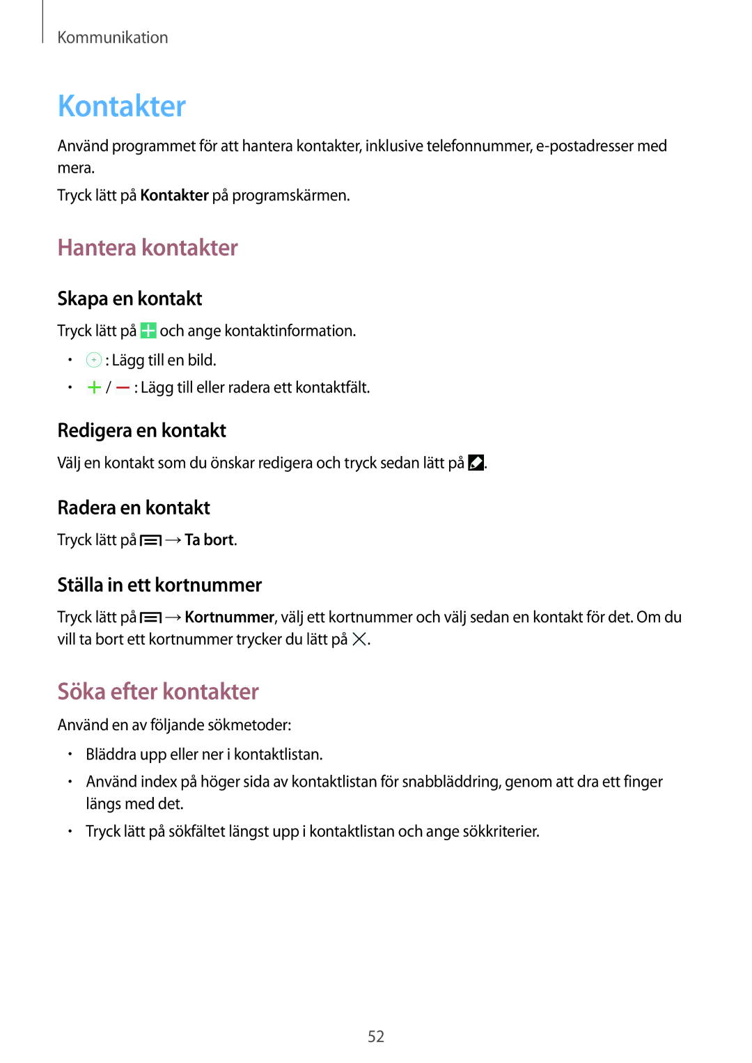 Samsung GT-I9506DKYNEE, GT-I9506ZSANEE manual Kontakter, Hantera kontakter, Söka efter kontakter 