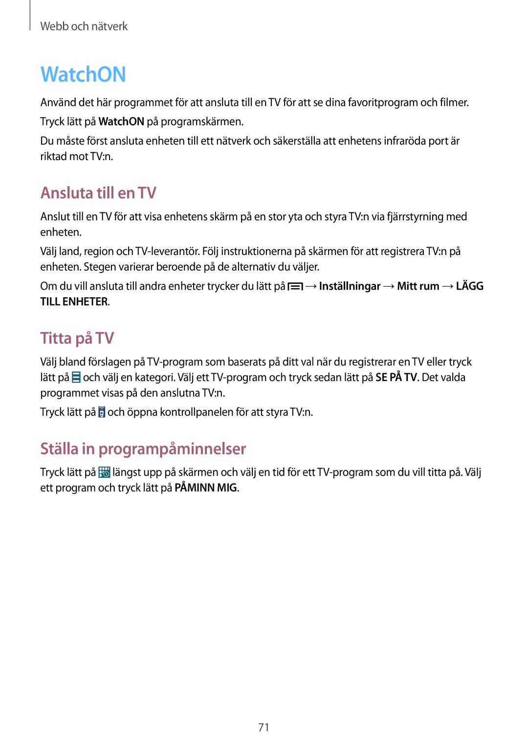 Samsung GT-I9506ZSANEE, GT-I9506DKYNEE manual WatchON, Ansluta till en TV, Titta på TV, Ställa in programpåminnelser 