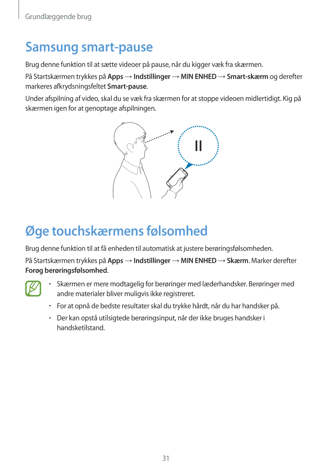 Samsung GT-I9506ZSANEE, GT-I9506DKYNEE manual Samsung smart-pause, Øge touchskærmens følsomhed 