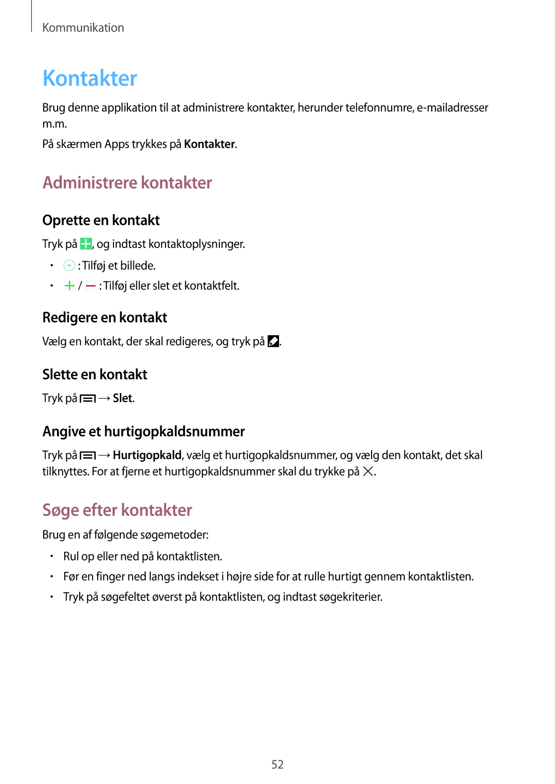 Samsung GT-I9506DKYNEE, GT-I9506ZSANEE manual Kontakter, Administrere kontakter, Søge efter kontakter 