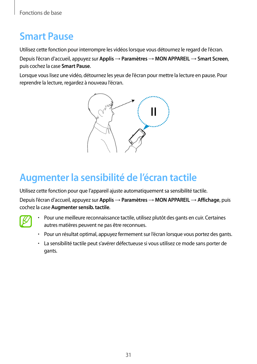 Samsung GT-I9506ZWAFTM, GT-I9506ZKAFTM manual Smart Pause, Augmenter la sensibilité de l’écran tactile 