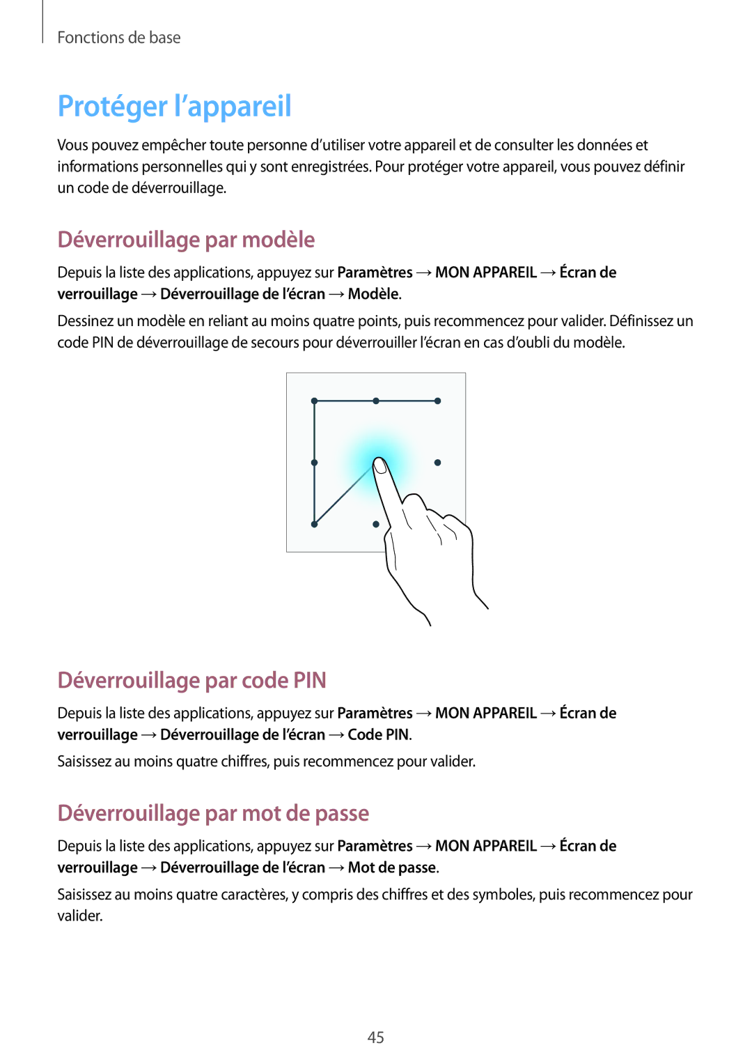 Samsung GT-I9506ZWAFTM, GT-I9506ZKAFTM manual Protéger l’appareil, Déverrouillage par modèle, Déverrouillage par code PIN 