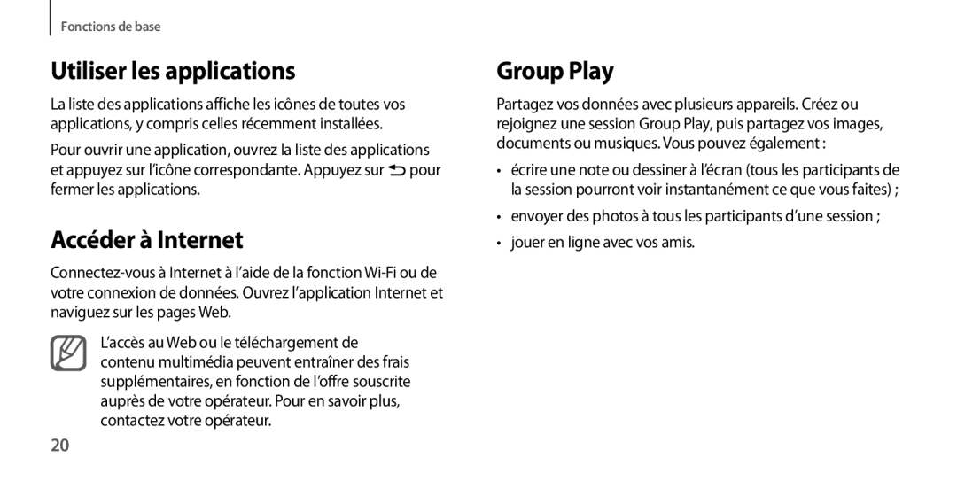 Samsung GT-I9506ZKAFTM, GT-I9506ZWAFTM manual Utiliser les applications, Accéder à Internet, Group Play 