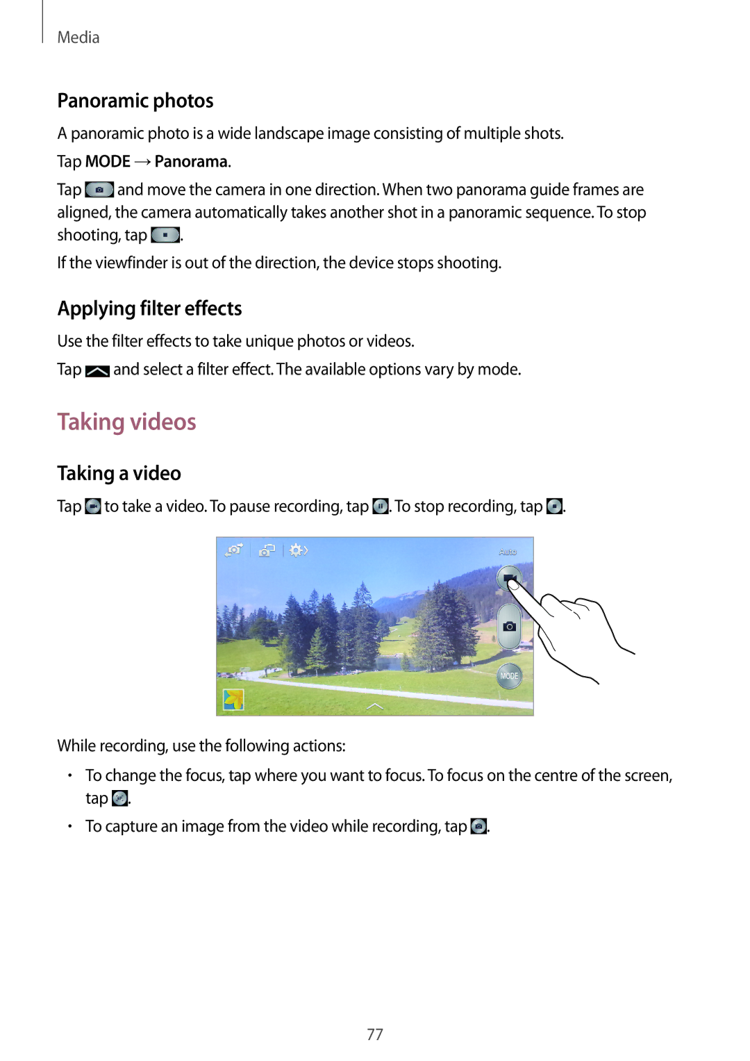 Samsung GT-I9515ZSAPCL manual Taking videos, Panoramic photos, Applying filter effects, Taking a video, Tap Mode →Panorama 