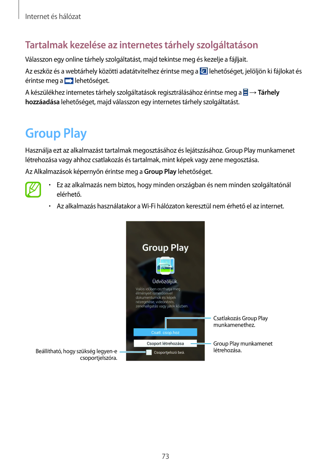 Samsung GT-I9515ZWAAUT, GT-I9515ZKAPLS, GT-I9515ZWAXEO Group Play, Tartalmak kezelése az internetes tárhely szolgáltatáson 