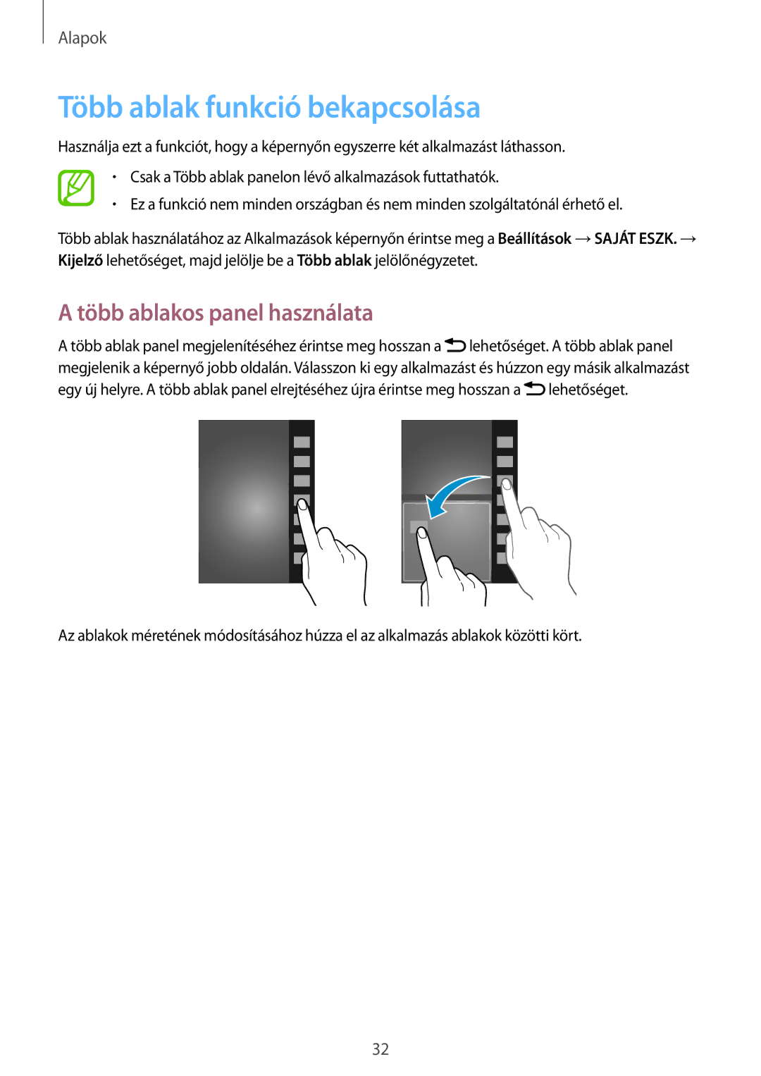 Samsung GT-I9515ZSAATO, GT-I9515ZKAPLS, GT-I9515ZWAXEO manual Több ablak funkció bekapcsolása, Több ablakos panel használata 