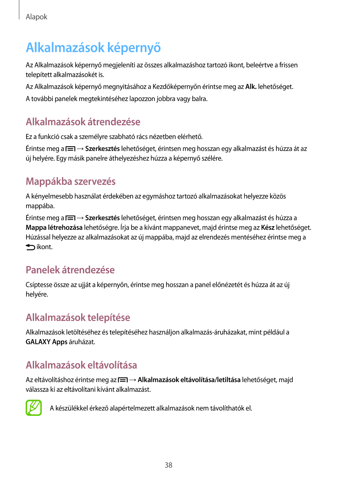 Samsung GT2I9515ZSAXEH manual Alkalmazások képernyő, Alkalmazások átrendezése, Mappákba szervezés, Alkalmazások telepítése 