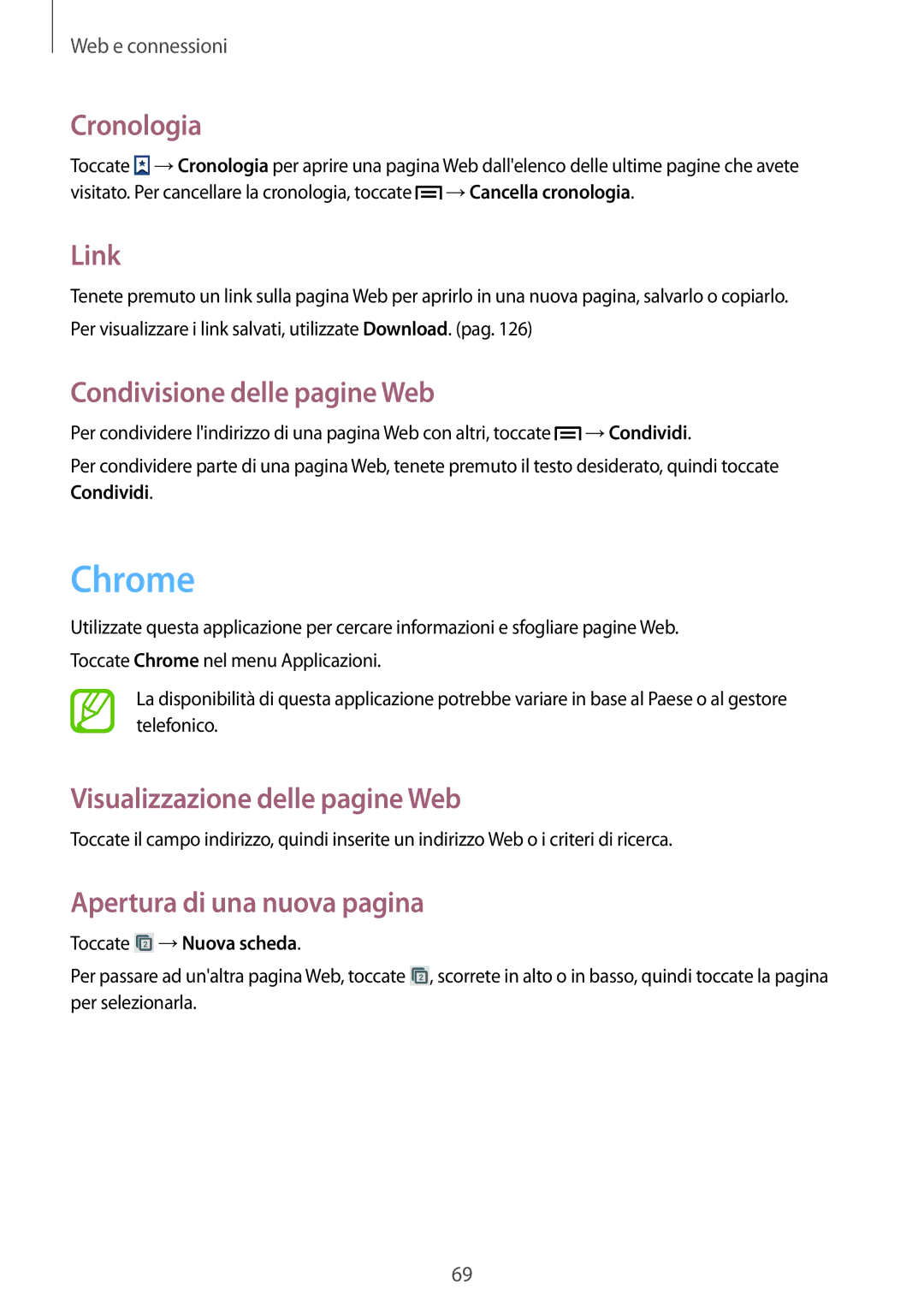 Samsung GT-I9515ZWAITV, GT-I9515ZSADBT manual Chrome, Cronologia, Link, Condivisione delle pagine Web, Toccate →Nuova scheda 