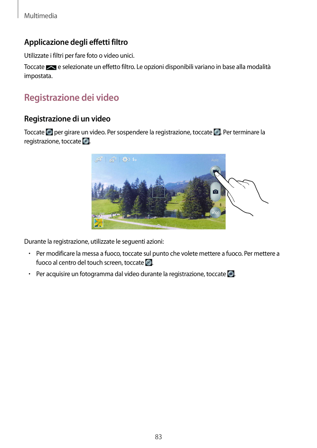 Samsung GT-I9515ZKAITV manual Registrazione dei video, Applicazione degli effetti filtro, Registrazione di un video 