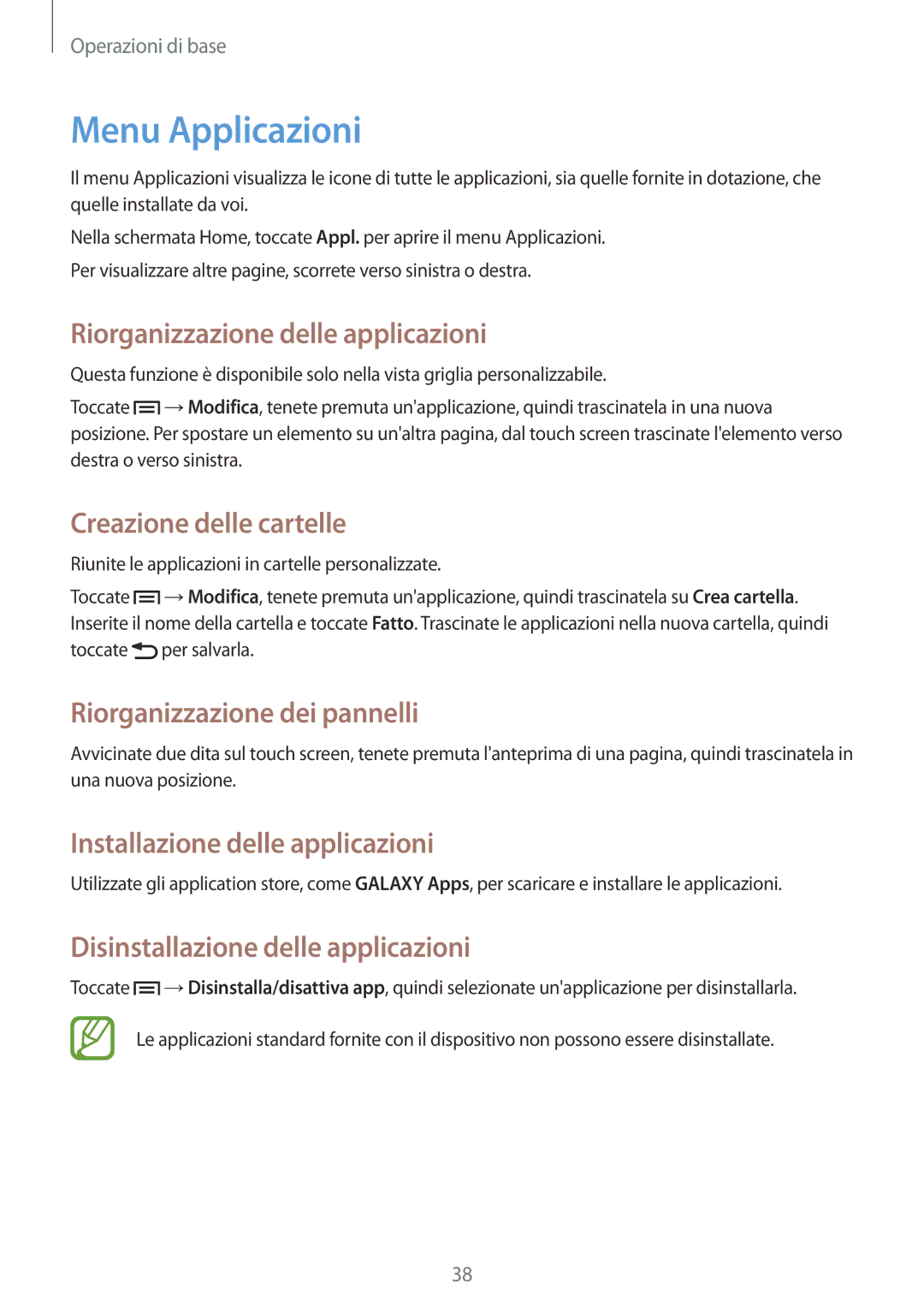 Samsung GT-I9515ZWAROM, GT-I9515ZSADBT Menu Applicazioni, Riorganizzazione delle applicazioni, Creazione delle cartelle 