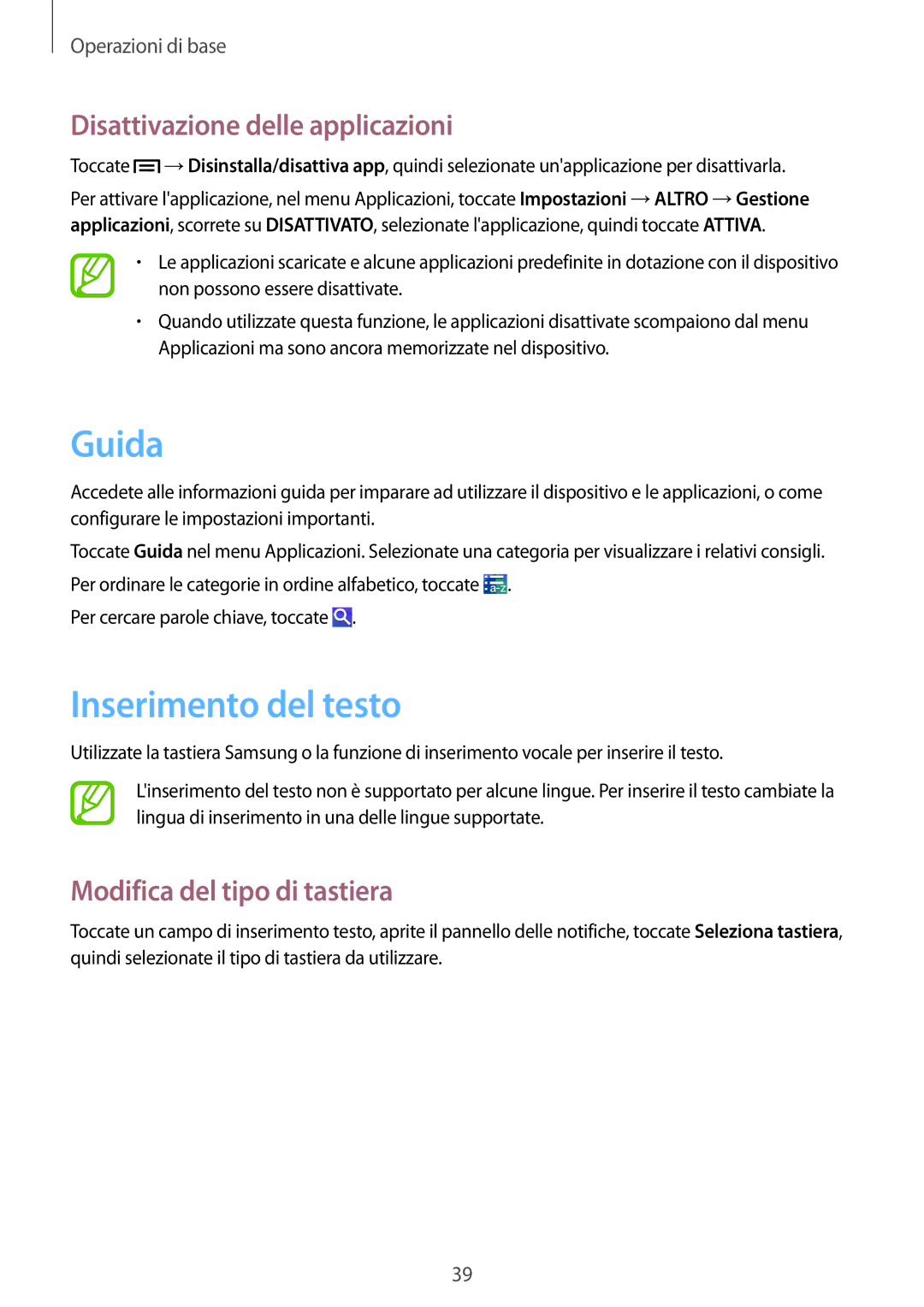 Samsung GT-I9515ZWAAUT Guida, Inserimento del testo, Disattivazione delle applicazioni, Modifica del tipo di tastiera 