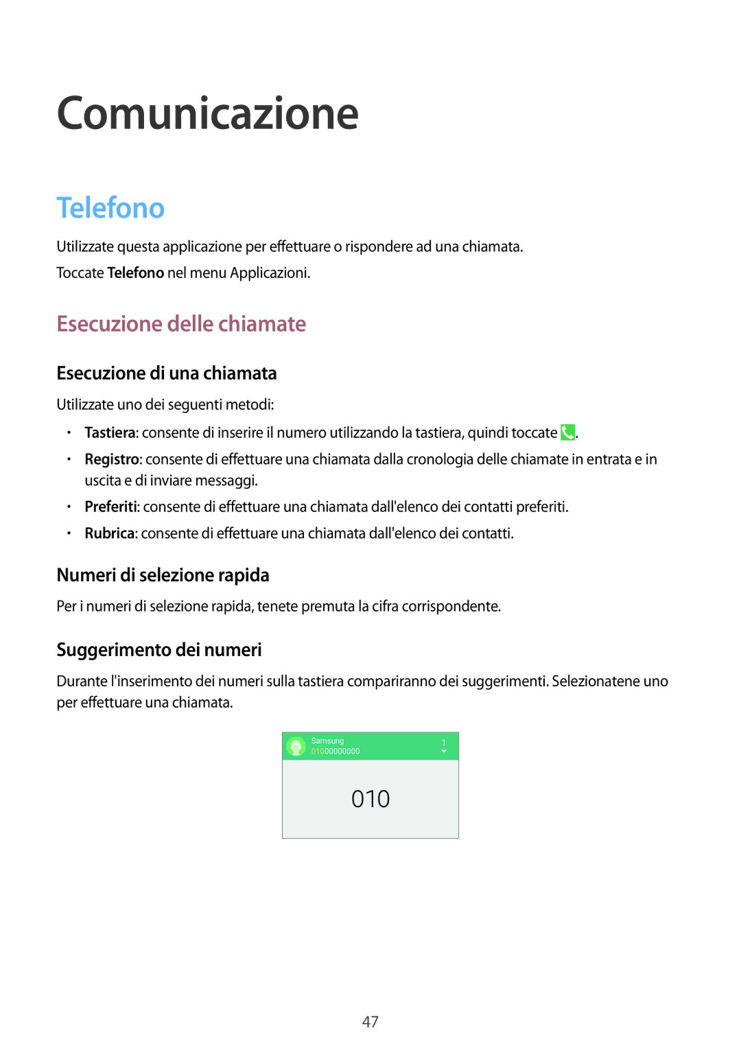 Samsung GT-I9515ZKAPRT manual Telefono, Esecuzione delle chiamate, Esecuzione di una chiamata, Numeri di selezione rapida 