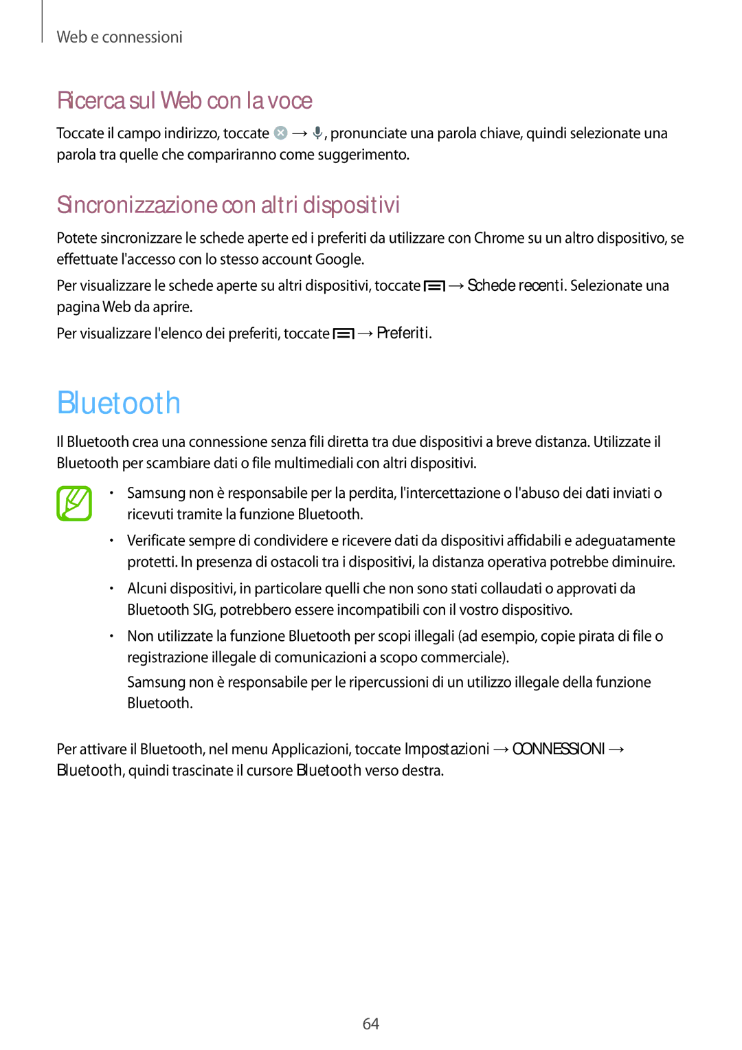 Samsung GT-I9515ZKAPLS, GT-I9515ZSADBT, GT-I9515ZWAPRT, GT-I9515ZWAPLS Bluetooth, Sincronizzazione con altri dispositivi 