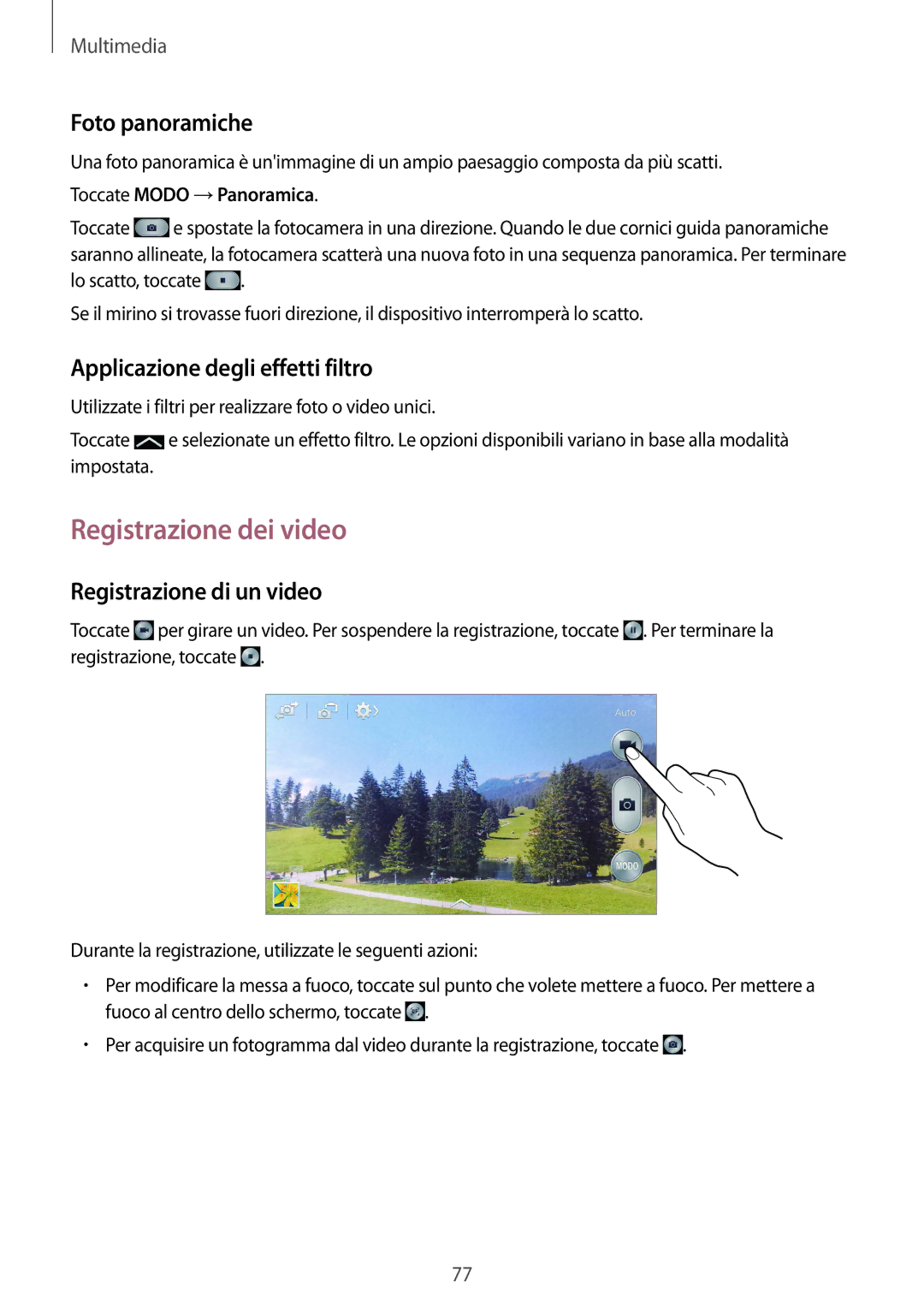 Samsung GT-I9515ZWAXEH, GT-I9515ZSADBT manual Registrazione dei video, Foto panoramiche, Applicazione degli effetti filtro 