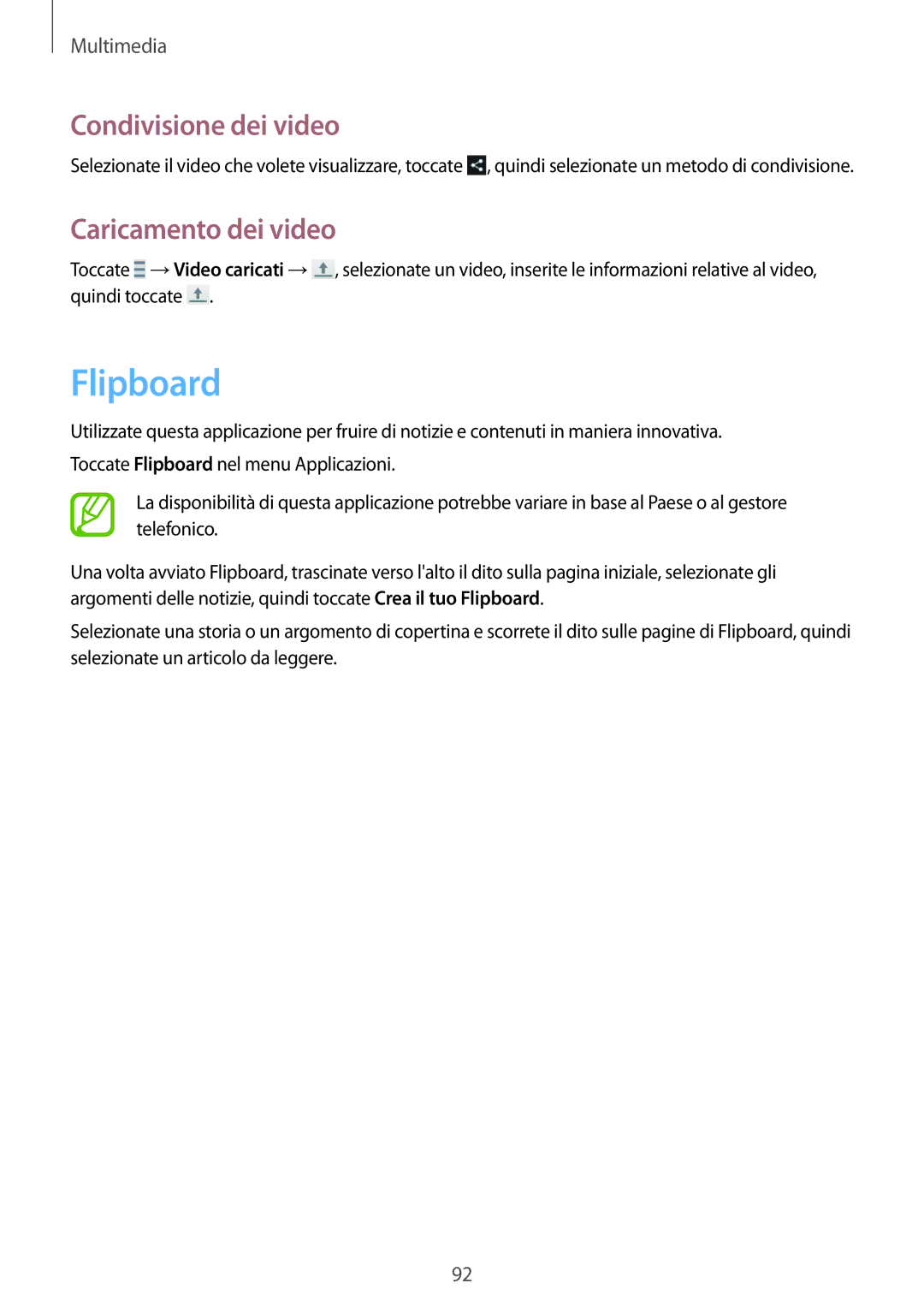 Samsung GT-I9515DKYITV, GT-I9515ZSADBT, GT-I9515ZKAPLS, GT-I9515ZWAPRT, GT-I9515ZWAPLS manual Flipboard, Caricamento dei video 