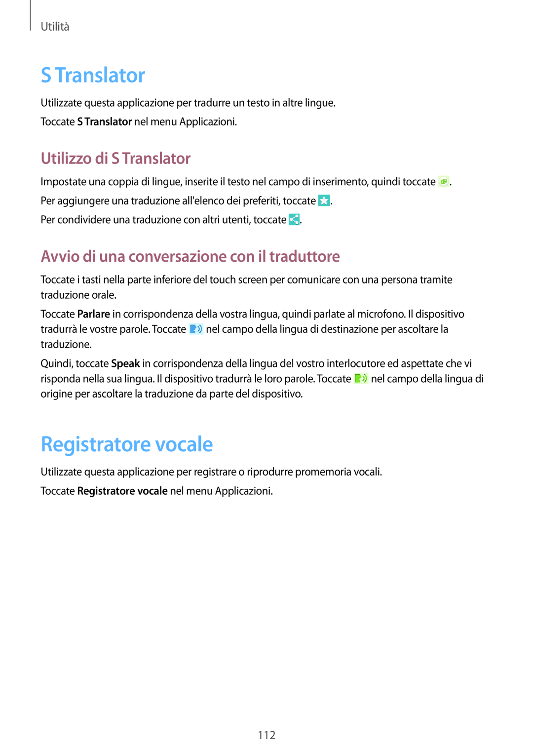Samsung GT-I9515DKYPHN Registratore vocale, Utilizzo di S Translator, Avvio di una conversazione con il traduttore 