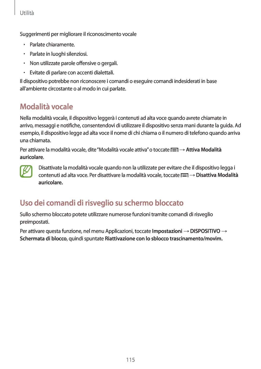 Samsung GT-I9515ZSAXEO, GT-I9515ZSADBT manual Modalità vocale, Uso dei comandi di risveglio su schermo bloccato, Utilità 