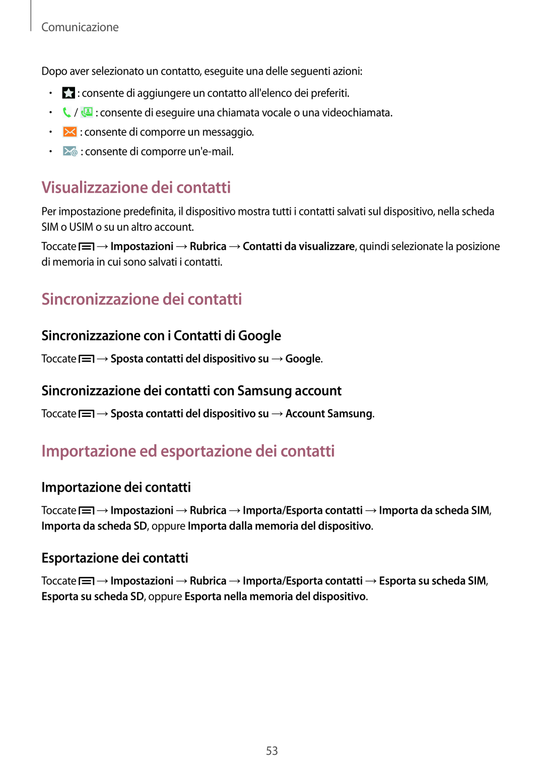 Samsung GT-I9515ZSAITV manual Visualizzazione dei contatti, Sincronizzazione dei contatti, Importazione dei contatti 