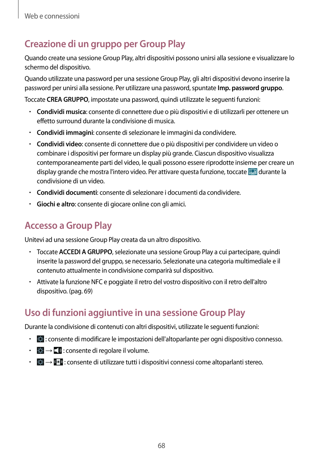 Samsung GT-I9515ZKAPRT, GT-I9515ZSADBT manual Creazione di un gruppo per Group Play, Accesso a Group Play, Web e connessioni 