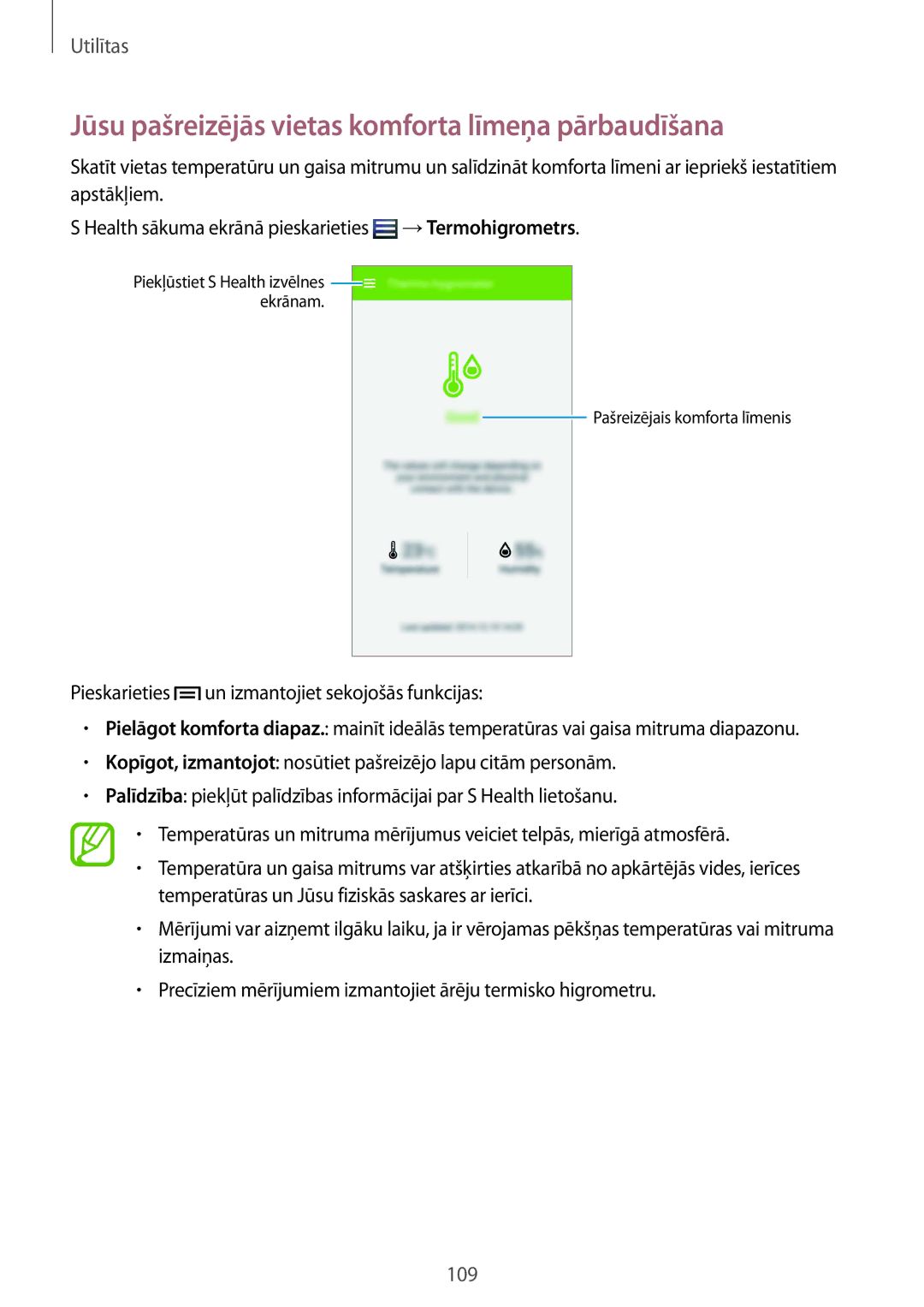 Samsung GT-I9515ZWASEB, GT-I9515ZSASEB manual Jūsu pašreizējās vietas komforta līmeņa pārbaudīšana 