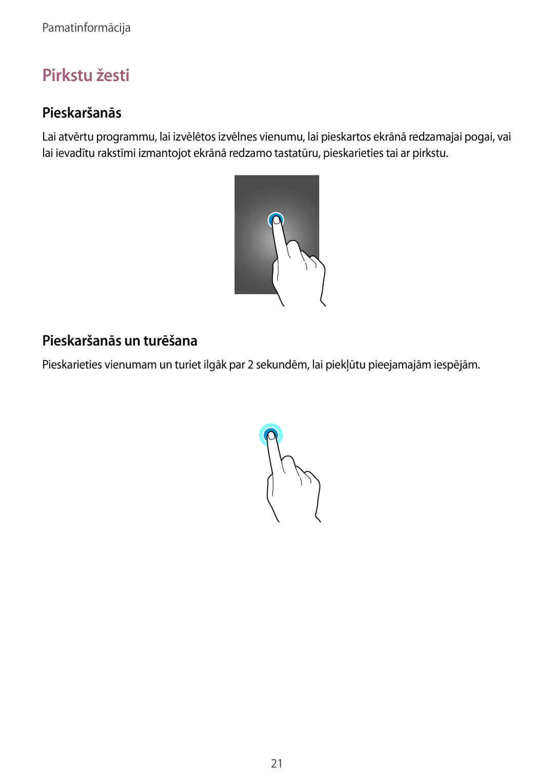 Samsung GT-I9515ZWASEB, GT-I9515ZSASEB manual Pirkstu žesti, Pieskaršanās un turēšana 