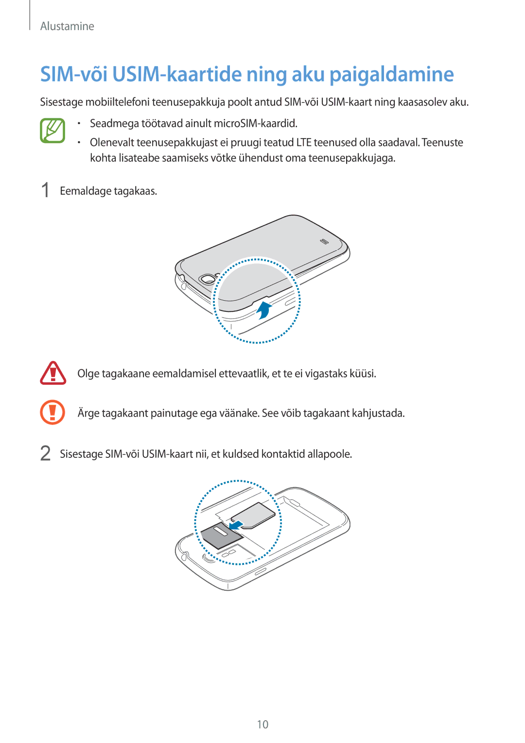 Samsung GT-I9515ZSASEB manual SIM-või USIM-kaartide ning aku paigaldamine, Seadmega töötavad ainult microSIM-kaardid 