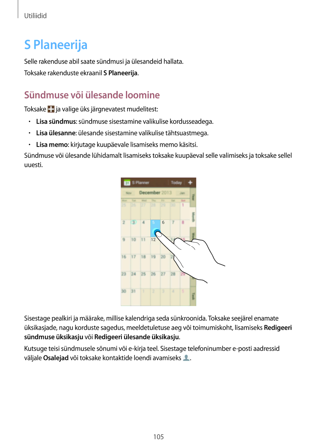 Samsung GT-I9515ZWASEB, GT-I9515ZSASEB manual Planeerija, Sündmuse või ülesande loomine 