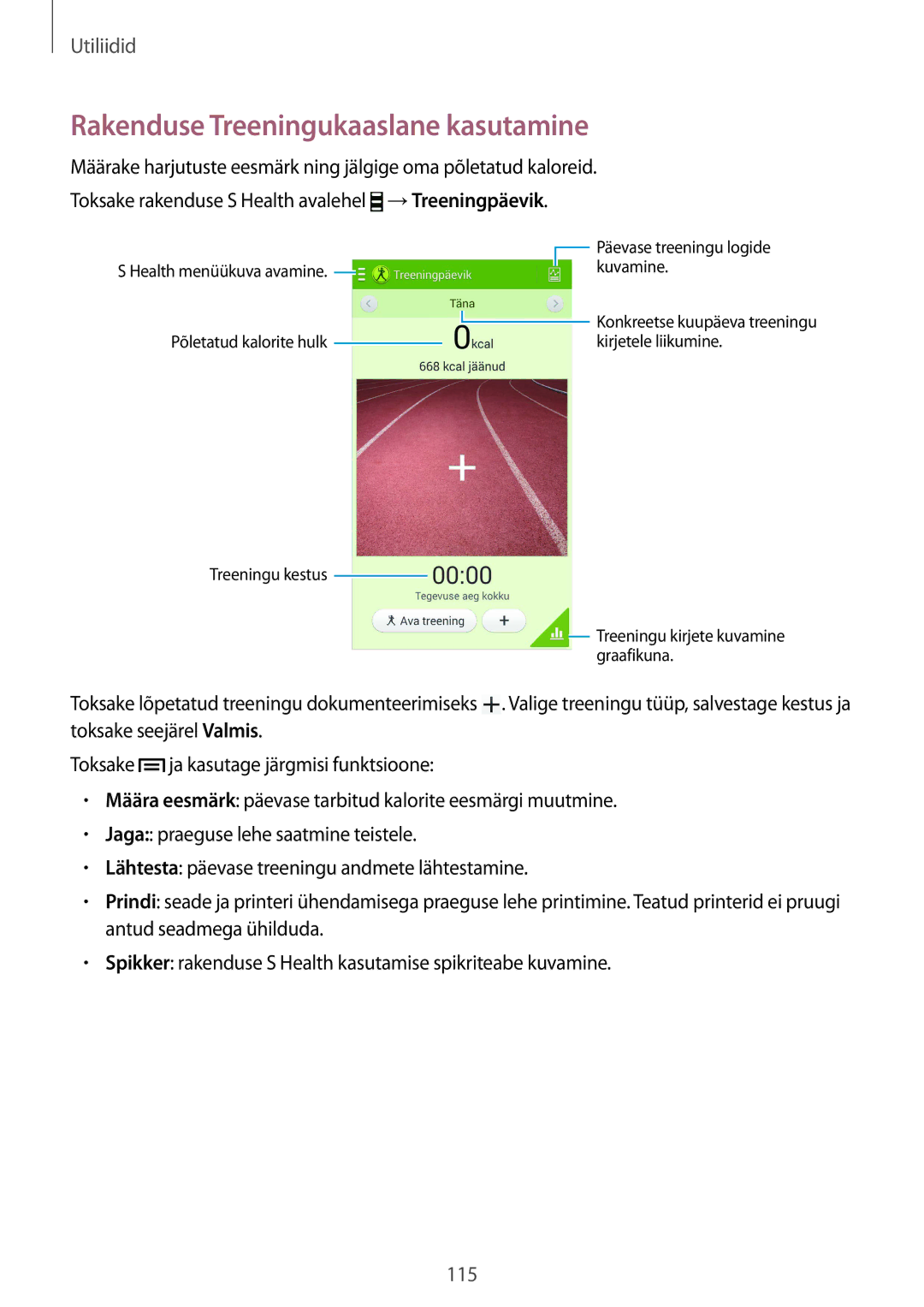 Samsung GT-I9515ZWASEB, GT-I9515ZSASEB manual Rakenduse Treeningukaaslane kasutamine 