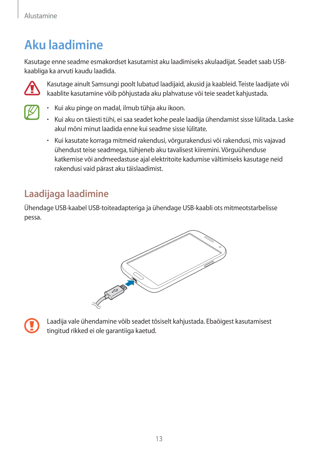 Samsung GT-I9515ZWASEB, GT-I9515ZSASEB manual Aku laadimine, Laadijaga laadimine 