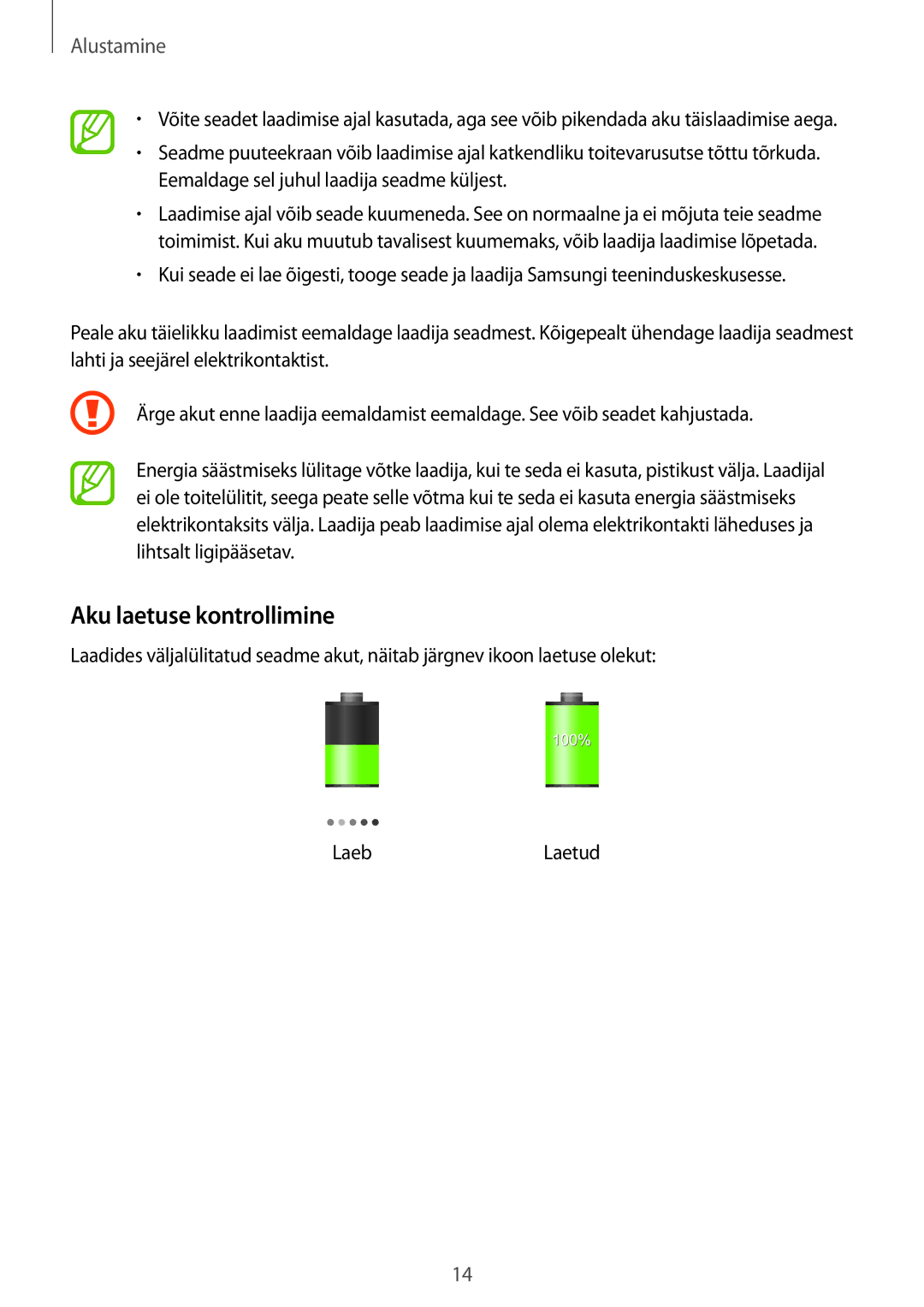 Samsung GT-I9515ZSASEB, GT-I9515ZWASEB manual Aku laetuse kontrollimine 