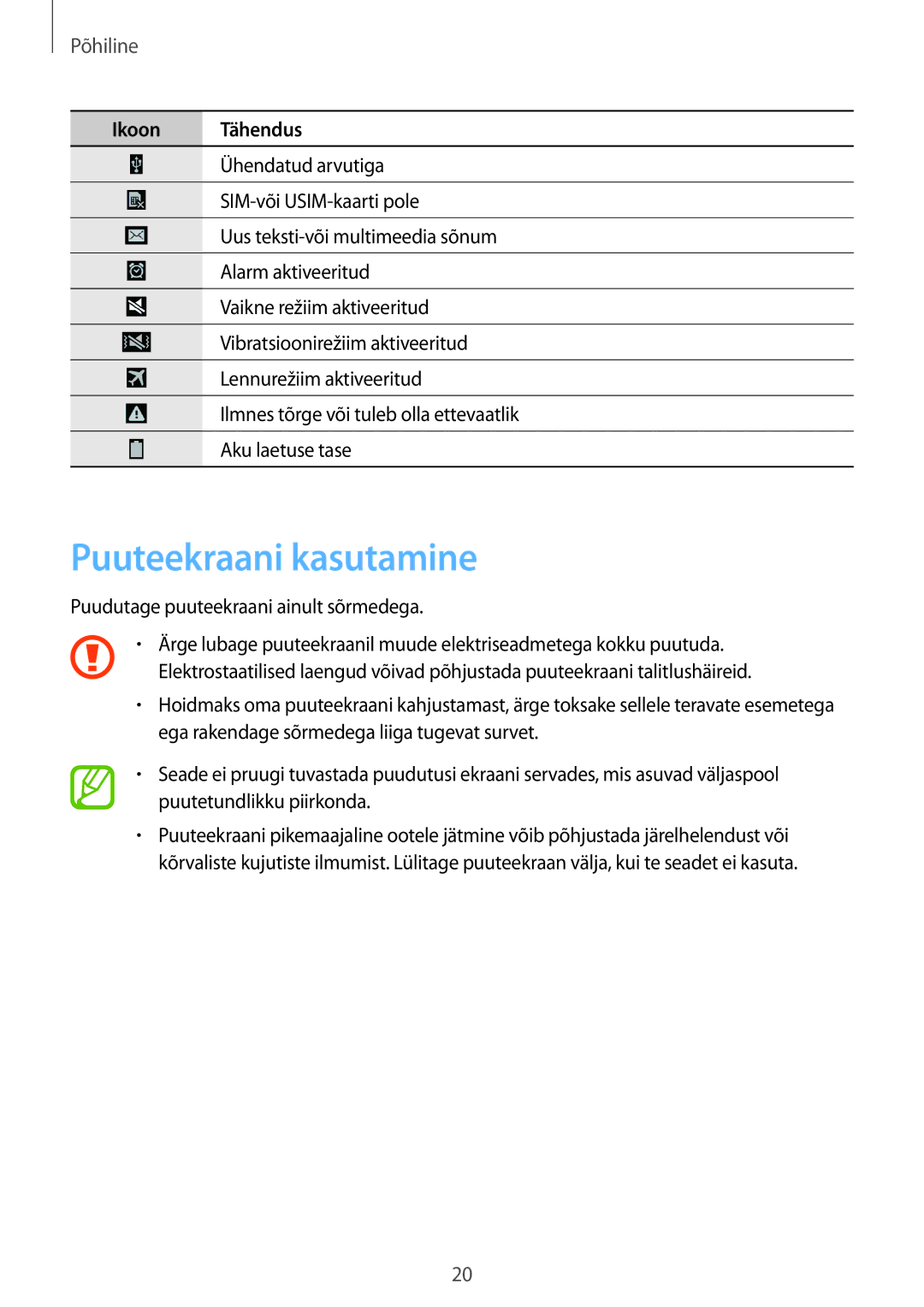 Samsung GT-I9515ZSASEB, GT-I9515ZWASEB manual Puuteekraani kasutamine, Põhiline 