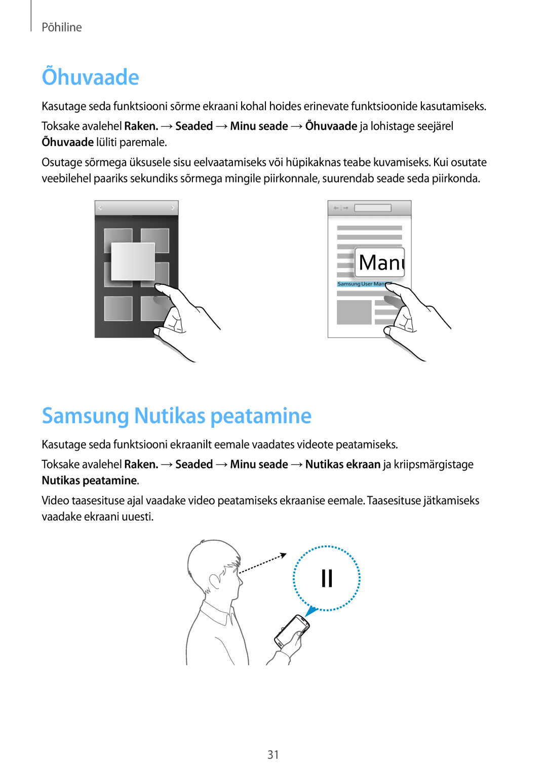 Samsung GT-I9515ZWASEB, GT-I9515ZSASEB manual Õhuvaade, Samsung Nutikas peatamine 