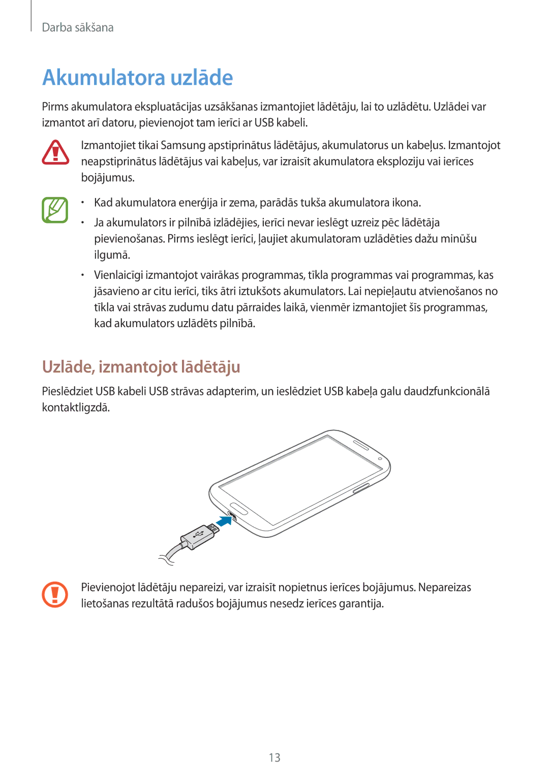 Samsung GT-I9515ZWASEB, GT-I9515ZSASEB manual Akumulatora uzlāde, Uzlāde, izmantojot lādētāju 