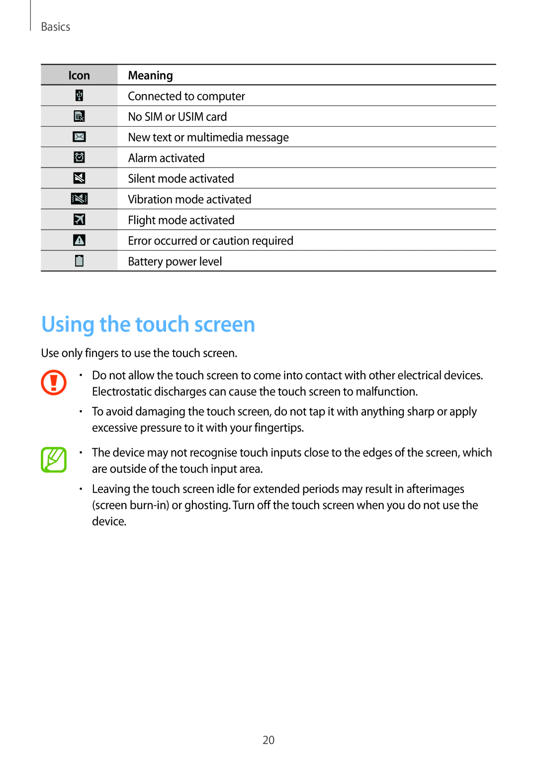 Samsung GT-I9515DKYITV, GT-I9515ZWAVD2, GT-I9515ZSADBT, GT-I9515ZKAPLS, GT-I9515ZWAXEO, GT-I9515ZWADBT Using the touch screen 