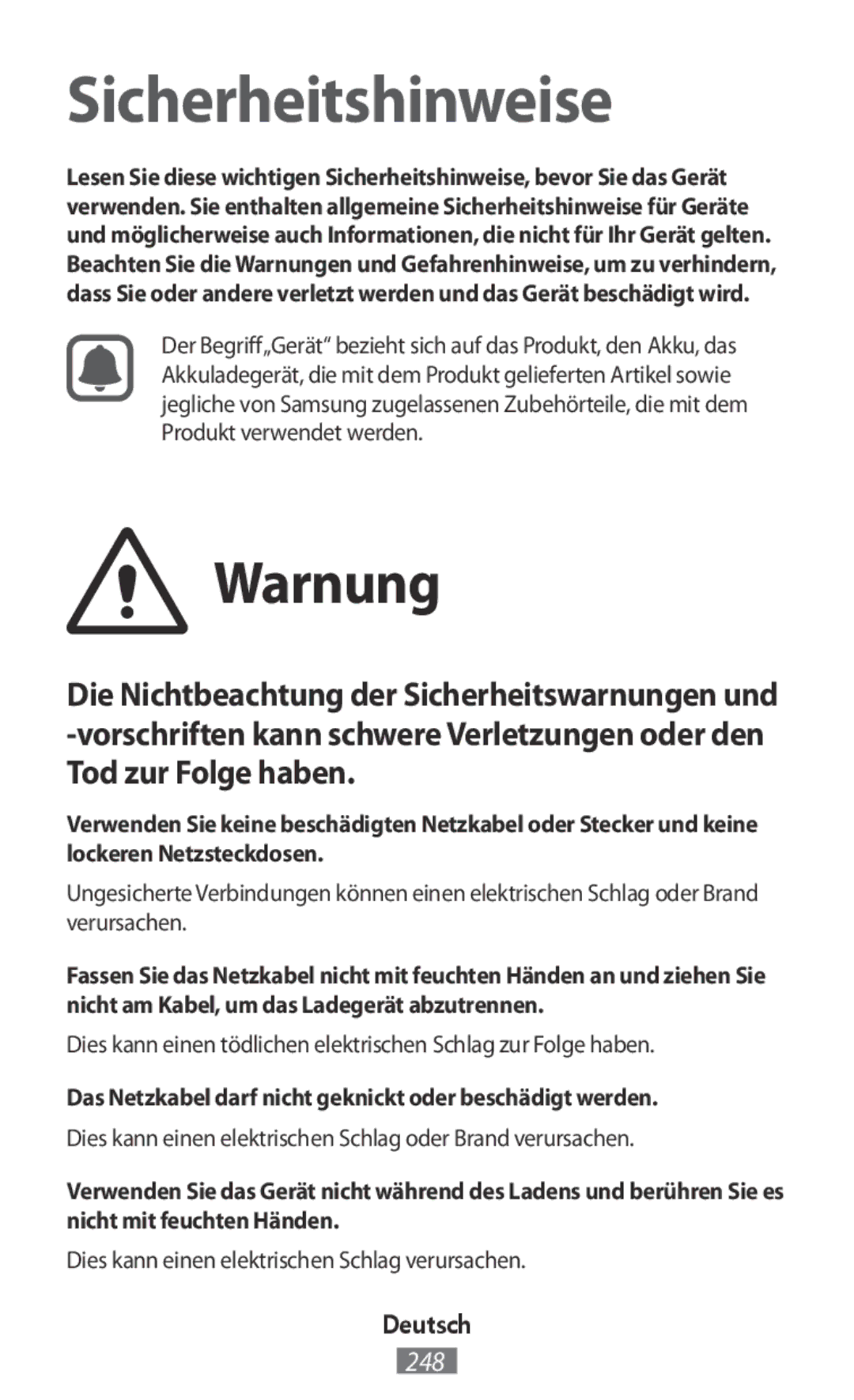 Samsung GT-I9515ZSADRE, GT-I9515ZWAVD2 manual Warnung, Das Netzkabel darf nicht geknickt oder beschädigt werden, Deutsch 