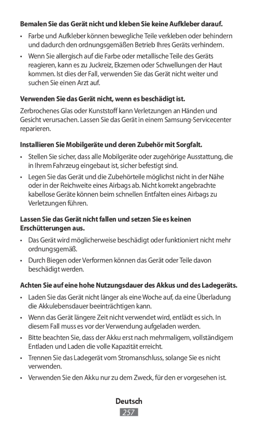 Samsung GT-I9515ZKAXEO, GT-I9515ZWAVD2, GT-I9515ZSADBT, GT-I9515ZKAPLS Verwenden Sie das Gerät nicht, wenn es beschädigt ist 