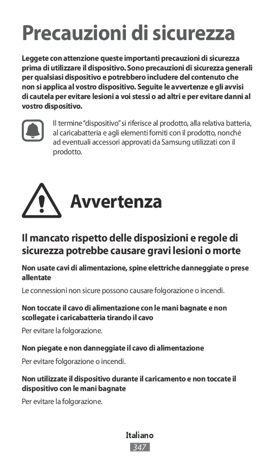 Samsung GT-I9515ZWACOA Avvertenza, Per evitare la folgorazione, Non piegate e non danneggiate il cavo di alimentazione 