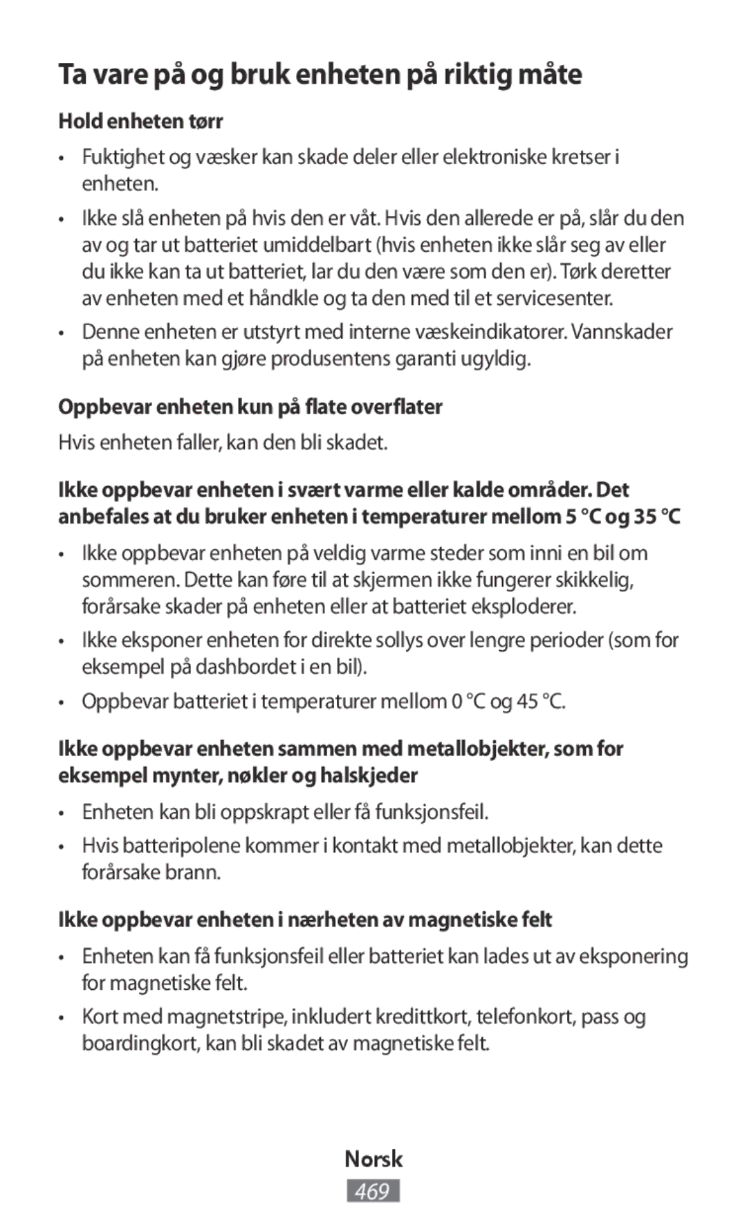 Samsung GT-I9515ZWAROM, GT-I9515ZWAVD2, GT-I9515ZSADBT manual Ta vare på og bruk enheten på riktig måte, Hold enheten tørr 