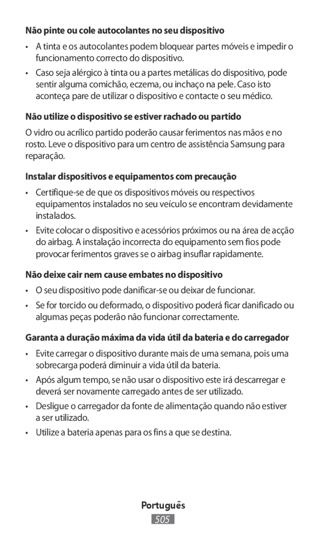 Samsung GT-I9515ZKAPLS Não pinte ou cole autocolantes no seu dispositivo, Não deixe cair nem cause embates no dispositivo 