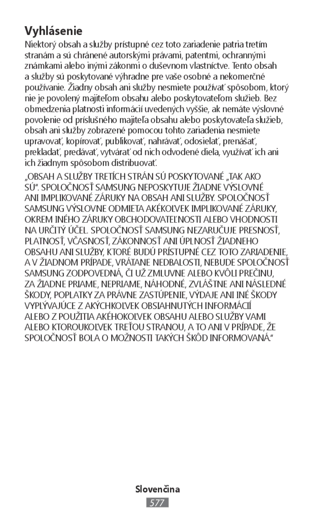 Samsung GT-I9515DKYVD2, GT-I9515ZWAVD2, GT-I9515ZSADBT, GT-I9515ZKAPLS, GT-I9515ZWAXEO, GT-I9515ZWADBT manual Vyhlásenie 