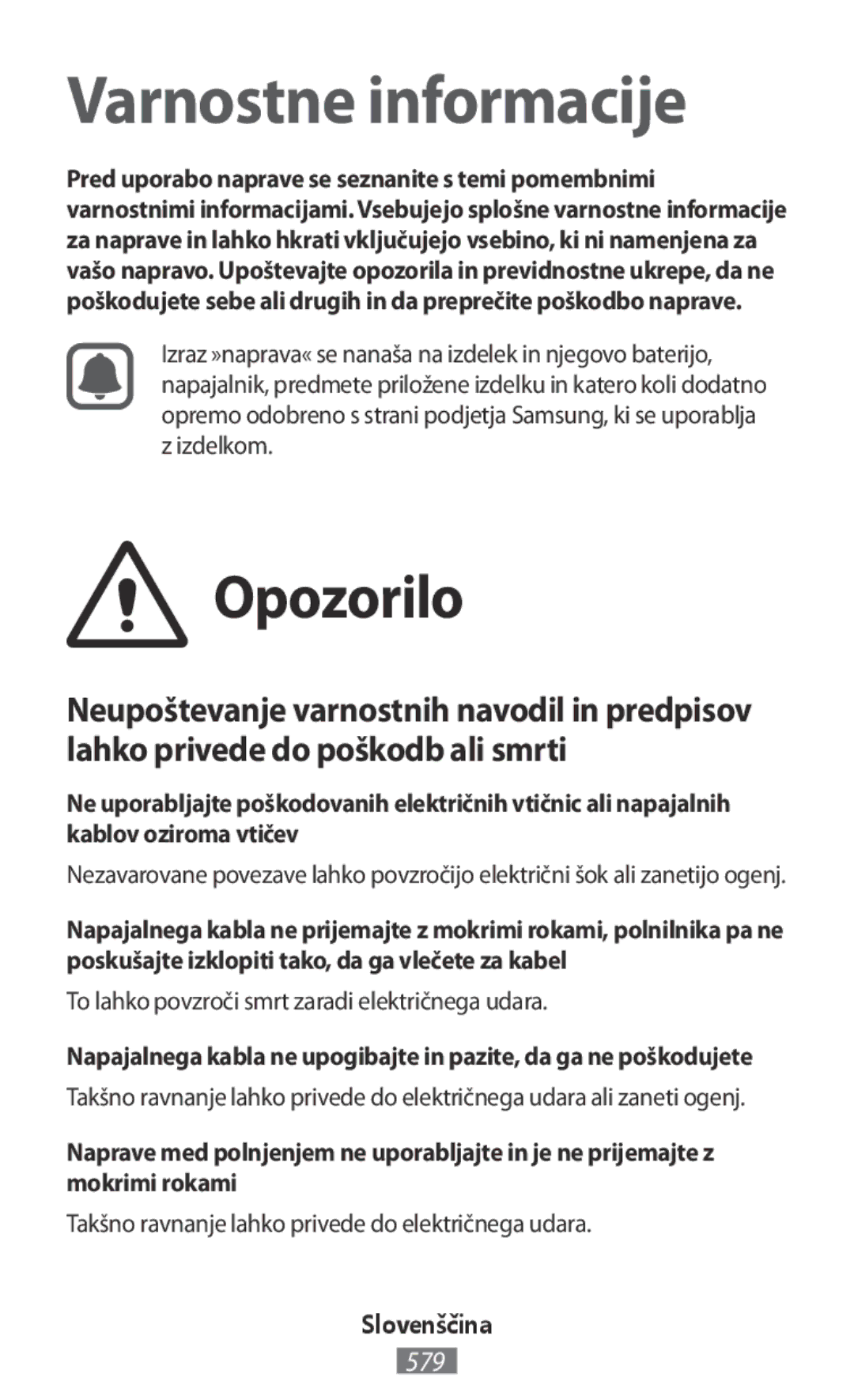 Samsung GT-I9515DKYVIA, GT-I9515ZWAVD2 manual Opozorilo, To lahko povzroči smrt zaradi električnega udara, Slovenščina 